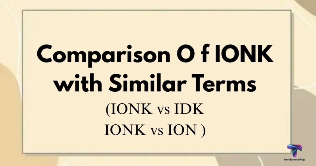 What does IONK meaning in text stand for explained
Young person texting IONK in an informal chat message
Popular internet slang IONK meaning shown in digital conversation