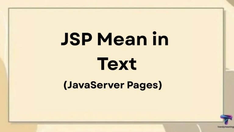 What Does JSP Mean in Text Most People Get It Wrong