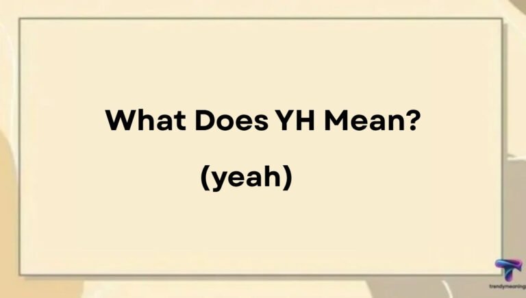 What Does YH Mean Most People Get This Wrong