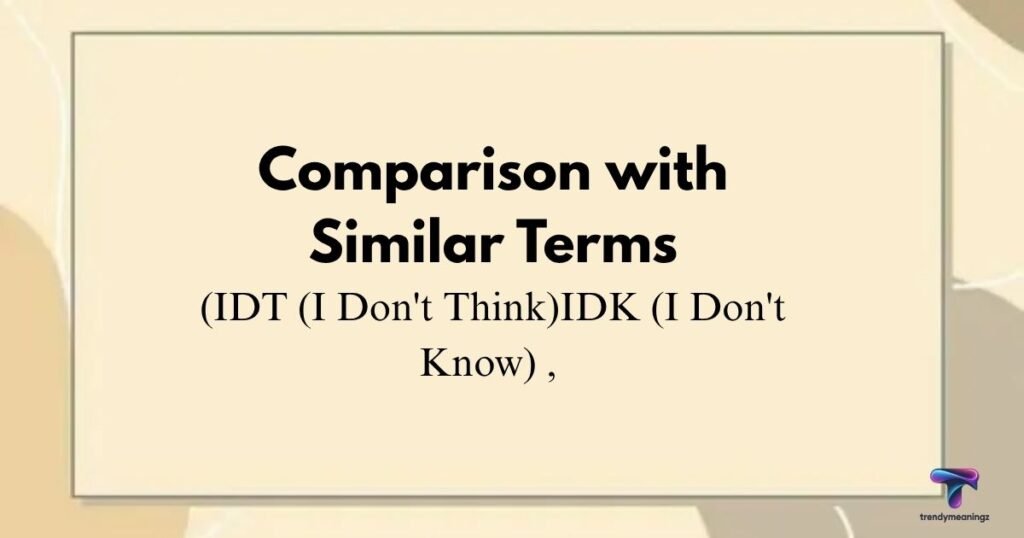 Comparison-with-Similar-Terms