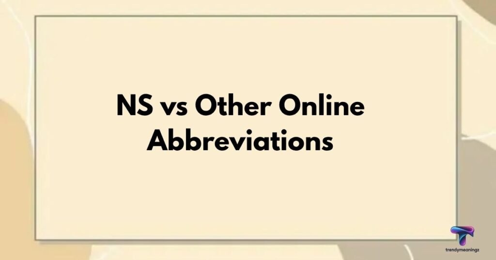 NS-vs-Other-Online-Abbreviations