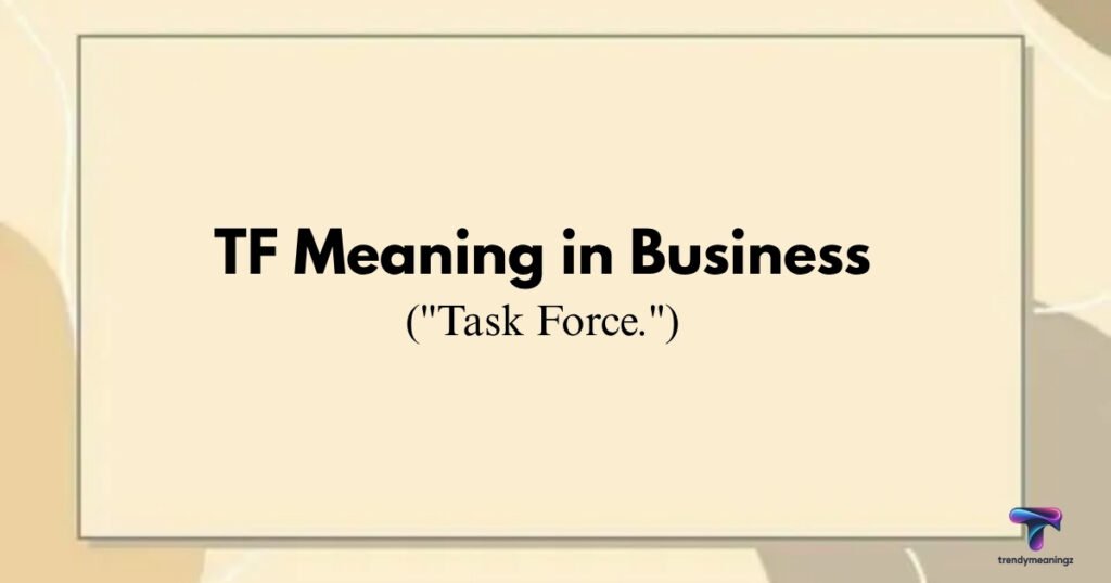 TF-Meaning-in-Business