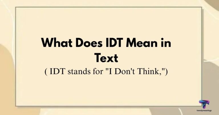 What-Does-IDT-Mean-in-Text