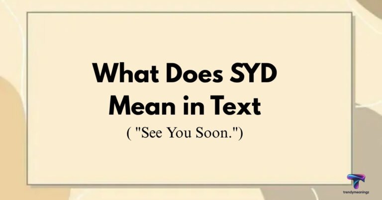 What-Does-SYD-Mean-in-Text