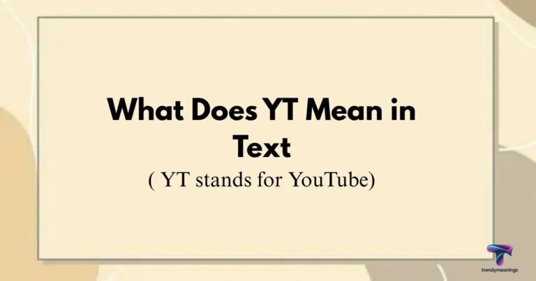 what-does-yt-mean